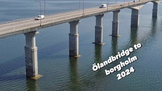 Ölandsbron till Borgholm  Öland  Sweden  July 2024 [upl. by Marris171]