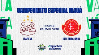 CA Itapeva x EC Internacional • Campeonato Municipal de Mauá Especial [upl. by Htieh]