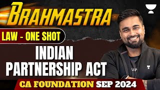 Indian Partnership Act One Shot Business Laws  CA Foundation Sep 2024  AIR 42 CA CS Shantam Gupta [upl. by Anirtal]