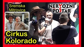 NERVOZNI POŠTAR amp NEŠA  Cirkus Kolorado Sremska Mitrovica  2024 [upl. by Bobbe922]