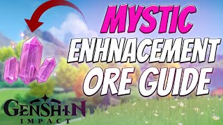 How to Farm Mystic Enhancement Ore DAILY  Genshin Impact [upl. by Elyak]