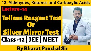 Class 12  Aldehydes ketones and Carboxylic Acids  Tollens Reagant Test  Silver Mirror Test [upl. by Ater794]