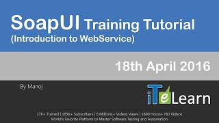 SoapUI Training Tutorials April 2016 Introduction to WebServices [upl. by Saville]