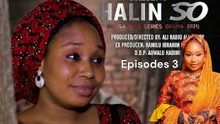 halin so sabon salo episode 3 latest hausa films series 2024 [upl. by Avra622]