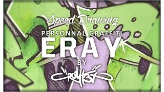 speed drawing graffiti on paper quotERAYonequot by RaYt3x [upl. by Ransell812]