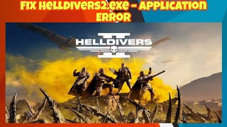 Helldivers2exe – Application Error [upl. by Athene]