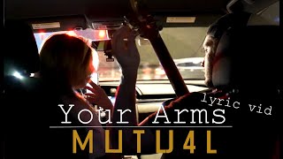 Your Arms Lyric Video [upl. by Nylirem]