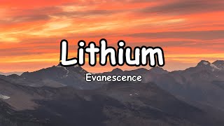 Evanescence  Lithium Lyrics [upl. by Ellinehc]