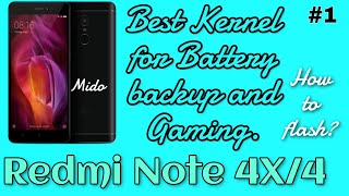 Best kernel for Battery backup and gaming performance with best ROM for Redmi Note 4X4 Mido  हिं [upl. by Orest]