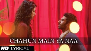 quotChahun Main Ya Naaquot Aashiqui 2 Full Song With Lyrics  Aditya Roy Kapur Shraddha Kapoor [upl. by Esinart200]