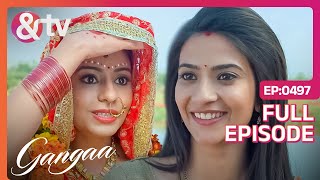 Gangaa की हुई quotGangaaquot से मुलाकात  Gangaa  Full Ep 497 andtvchannel [upl. by Tremml]