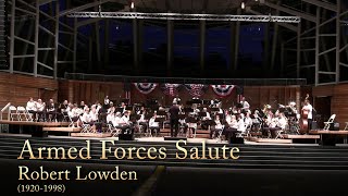 Armed Forces Salute  Robert Lowden  Triangle Wind Ensemble [upl. by Nemzaj333]