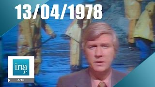 20h Antenne 2 du 13 avril 1978  Marée noire de lAmoco Cadiz  Archive INA [upl. by Fryd722]