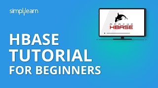 HBase Tutorial For Beginners  HBase Architecture  HBase Tutorial  Hadoop Tutorial  Simplilearn [upl. by Stiles]