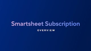 Smartsheet user subscription [upl. by Marie-Jeanne]