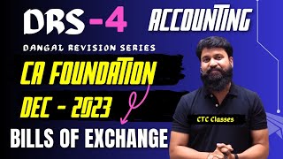 CA Foundation Dec 23 Revision I Accounting I Bills of Exchange I Dec 2023 DRS I CTC Classes [upl. by Tyoh]