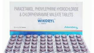 WIKORYL Tablets PARACETAMOL PHENYLEPHRINE HYDROCHLORIDE amp CHLORPHENIRAMINE MALEATE TABLETS [upl. by Atile]