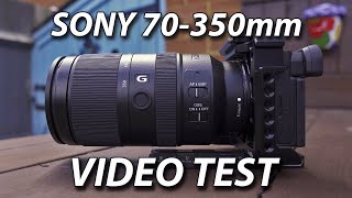 Sony 70  350mm G Lens  4K Cinematic HLG Video Test [upl. by Cochard456]