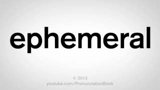 How to Pronounce Ephemeral [upl. by Oralee]