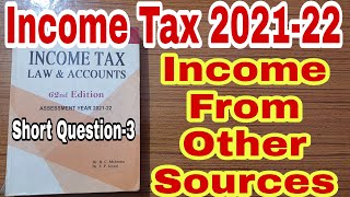 Income Tax 202122  Income From Other Sources  Short Question3  Hc Mehrotra  Bcom  Ccsu meerut [upl. by Ssalguod]