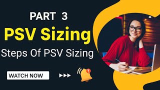 Steps Of PSV Sizing  Pressure Relief Valve  Pressure Safety Valve  PSV Sizing Scenarios  Part 3 [upl. by Wendeline5]