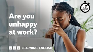 Are you unhappy at work ⏲️ 6 Minute English [upl. by Ammamaria814]