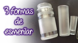 3 formas fáciles de esmerilado en cristal  Easy frosted glass [upl. by Ainerol]