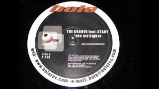 the groove featuring stacy take me higher ivan iacobucci fusion mix [upl. by Attenaej]