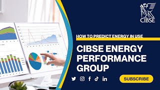 CIBSE Energy Performance Group  How to predict energy in use [upl. by Quinby]