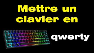 Comment changer le clavier azerty en qwerty [upl. by Assyle]