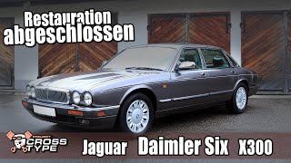 Restaurierung Jaguar XJ Daimler Six ist abgeschlossen X300 [upl. by Ayikaz]