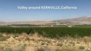 Valley Around KERNVILLE CALIFORNIA [upl. by Bledsoe534]