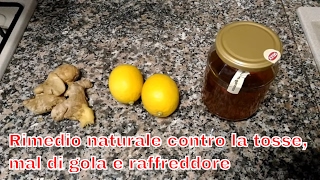 Rimedio naturale contro la tosse mal di gola e raffreddore a base di zenzero limone e miele 21 [upl. by Valerian]