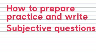 How to Prepare Practice and Write Subjective Questions  FTII  SRFTI  JET [upl. by Erma]