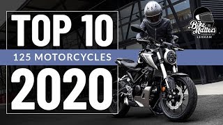 Top 10 125cc Motorcycles 2020  Best bikes for CBT riders [upl. by Eppesuig]