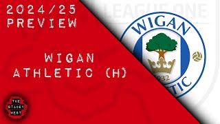 The Stacey Wests Wigan Athletic H Preview 202425 [upl. by Anilad]