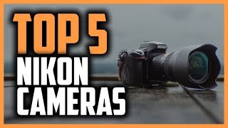 Best Nikon Cameras in 2020 Top 5 Picks [upl. by Akira]