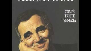 Charles Aznavour  A Mia Moglie  A Ma Femme [upl. by Sellers]