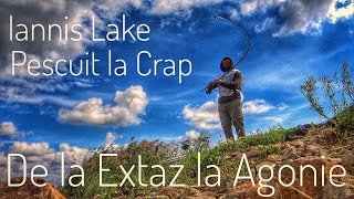 Pescuit la Crap Iannis Lake  De la Extaz la Agonie [upl. by Andee28]