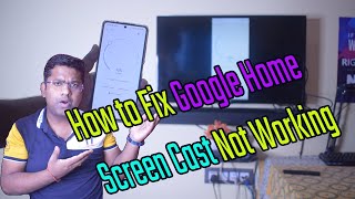 How to Fix Google Home Screen Cast Not Working  Google Home  Screencast  Cromecast [upl. by Rakso]