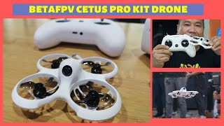 BETAFPV CETUS PRO KIT DRONE  MAS MURA PANG TRAINING FPV DRONE PHP 13K SA PRO KIT [upl. by Nyrat]