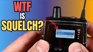 What Is SQUELCH amp When To USE IT [upl. by Camm]