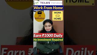 TELUS International Job Notification 2024 Jobs For Students Work From Home Jobs 2024 shorts [upl. by Johppah]