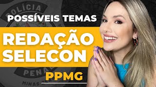 SELECON Concursos  Possíveis temas da redação PPMG SELECON 2022 [upl. by Sirred]