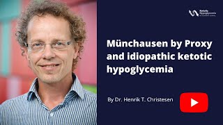 Münchausen by Proxy and idiopathic ketotic hypoglycemia [upl. by Anelyak331]