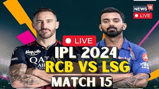 IPL 2024 LIVE Today  Lucknow Super Giants Defeat Royal Challengers Bangalore By 28 Runs  N18L [upl. by Lajib]