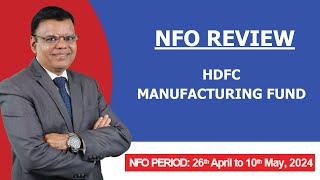 HDFC Manufacturing Fund NFO Should you invest [upl. by Catlee]