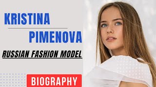 kristinapimenova  Russian Fashion Model  Age Height size wiki Bio Net worth [upl. by Alleunam]