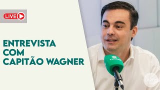 AO VIVO  Entrevista com Capitão Wagner presidente do União Brasil Ceará [upl. by Blum]