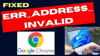 Chrome error ERR ADDRESS INVALID on Windows 11  10 Fixed [upl. by Brindle264]